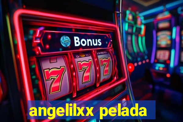 angelilxx pelada